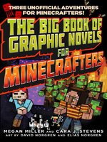 The Big Book of Graphic Novels for Minecrafters